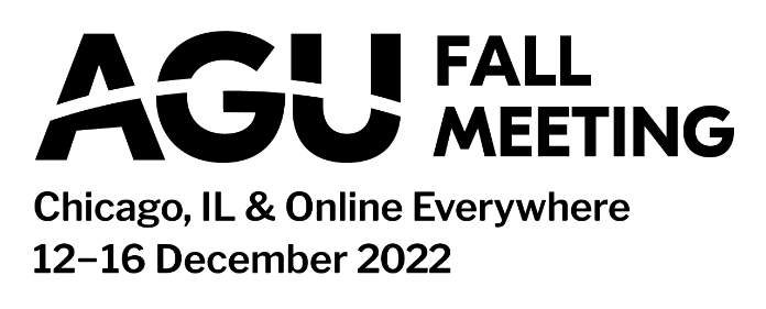 AGU Fall Meeting, Chicago, IL & Online Everywhere, 12-16 December 2022