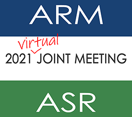 2021 ARM/ASR Joint Meeting Deadlines Approaching