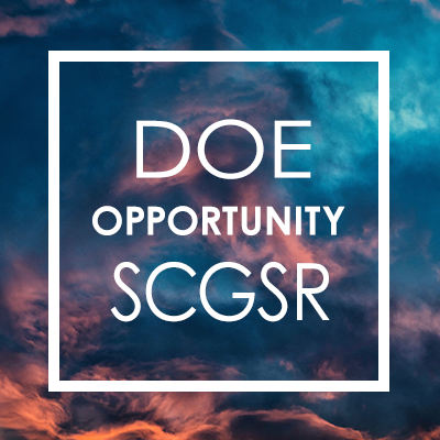 Graphic says, "DOE Opportunity SCGSR"