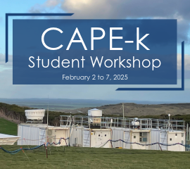 text reads CAPE-k Student Workshop, February 2 to 7, 2025, displayed over shipping containers holding an ARM Mobile Facility on green grass overlooking the ocean